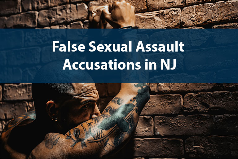 False Sexual Assault Accusations in NJ